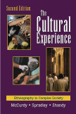 The Cultural Experience: Ethnography in Complex Society, Second Edition by David W. McCurdy, James P. Spradley, Dianna J. Shandy