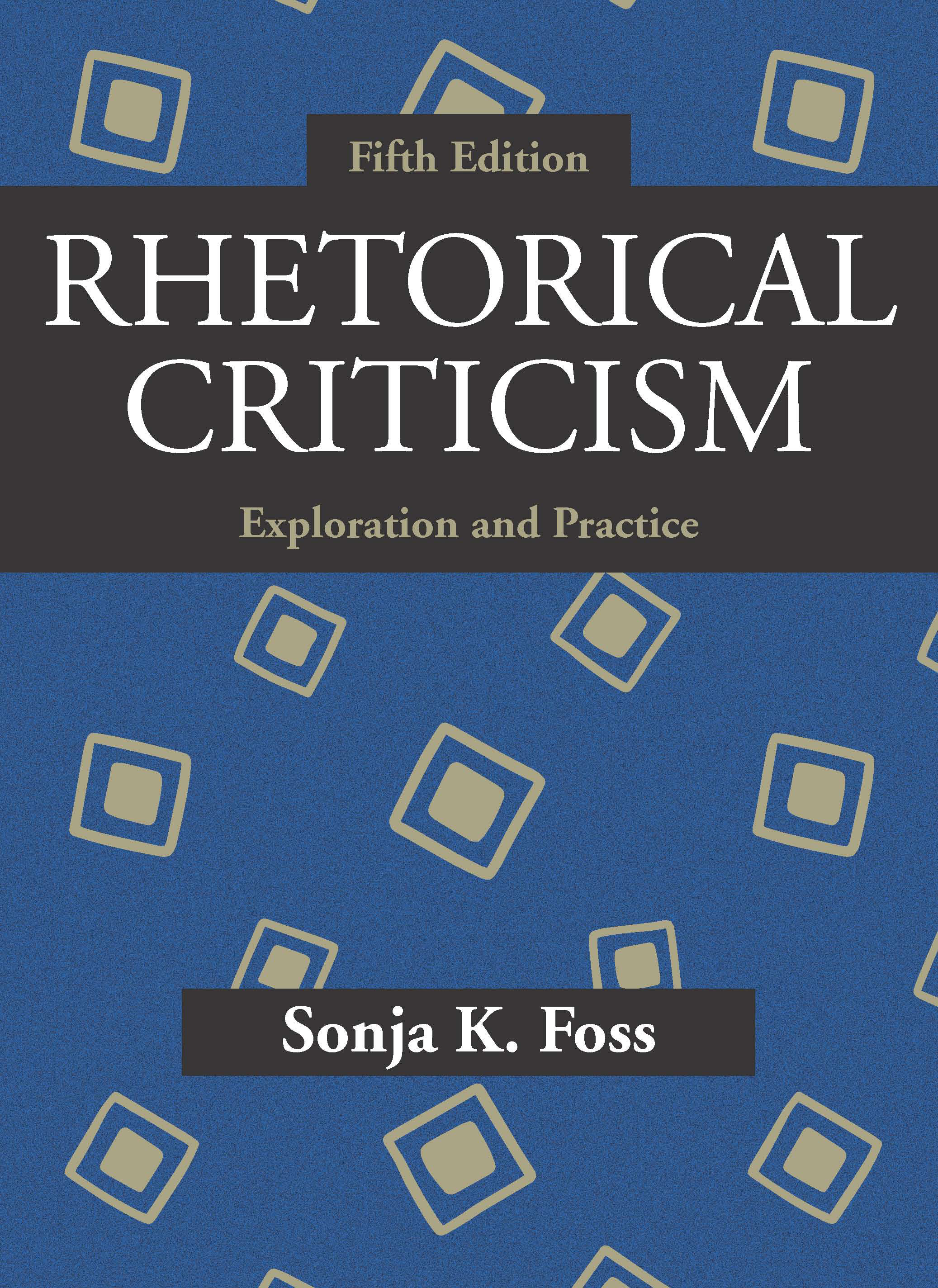 Waveland Press - Rhetorical Criticism - Exploration and