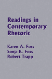 Readings in Contemporary Rhetoric:  by Karen A. Foss, Sonja K. Foss, Robert  Trapp