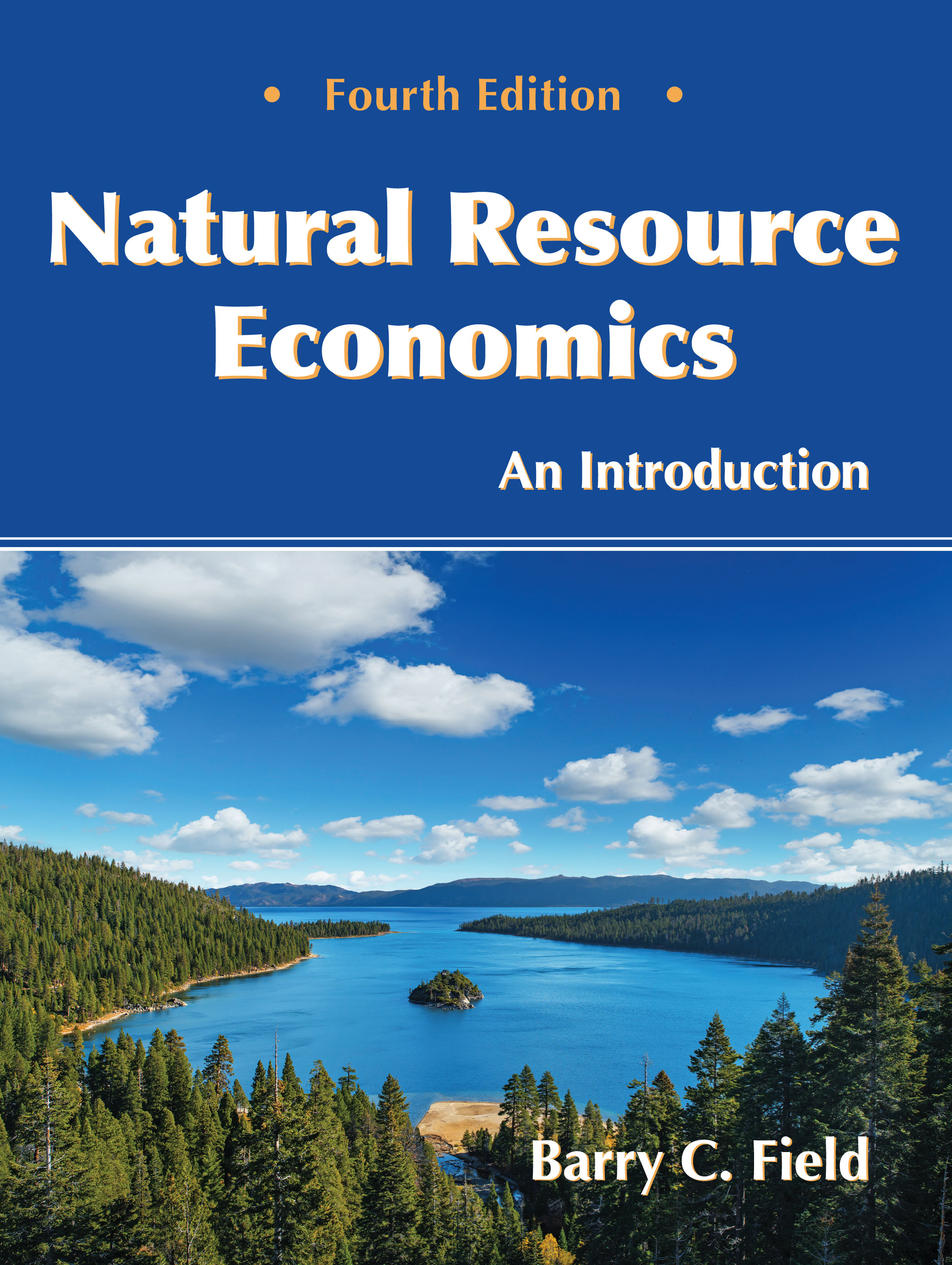 Natural Resource Economics: An Introduction by Barry C. Field