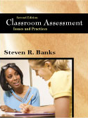 Classroom Assessment: Issues and Practices, Second Edition by Steven R. Banks