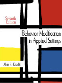 Behavior Modification in Applied Settings:  by Alan E. Kazdin