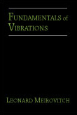 Fundamentals of Vibrations:  by Leonard  Meirovitch