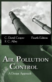 Air Pollution Control: A Design Approach by C. David Cooper, F. C. Alley