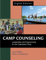 Camp Counseling: Leadership and Programming for the Organized Camp by Joel F. Meier, Karla A. Henderson