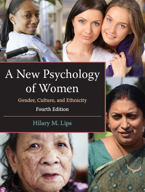 A New Psychology of Women: Gender, Culture, and Ethnicity, Fourth Edition by Hilary M. Lips