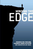 Minding the Edge: Strategies for a Fulfilling, Successful Career as an Actor by Carl  Menninger, Lori  Hammel