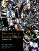 Fundamentals of Media Effects:  by Jennings  Bryant, Susan  Thompson, Bruce W. Finklea