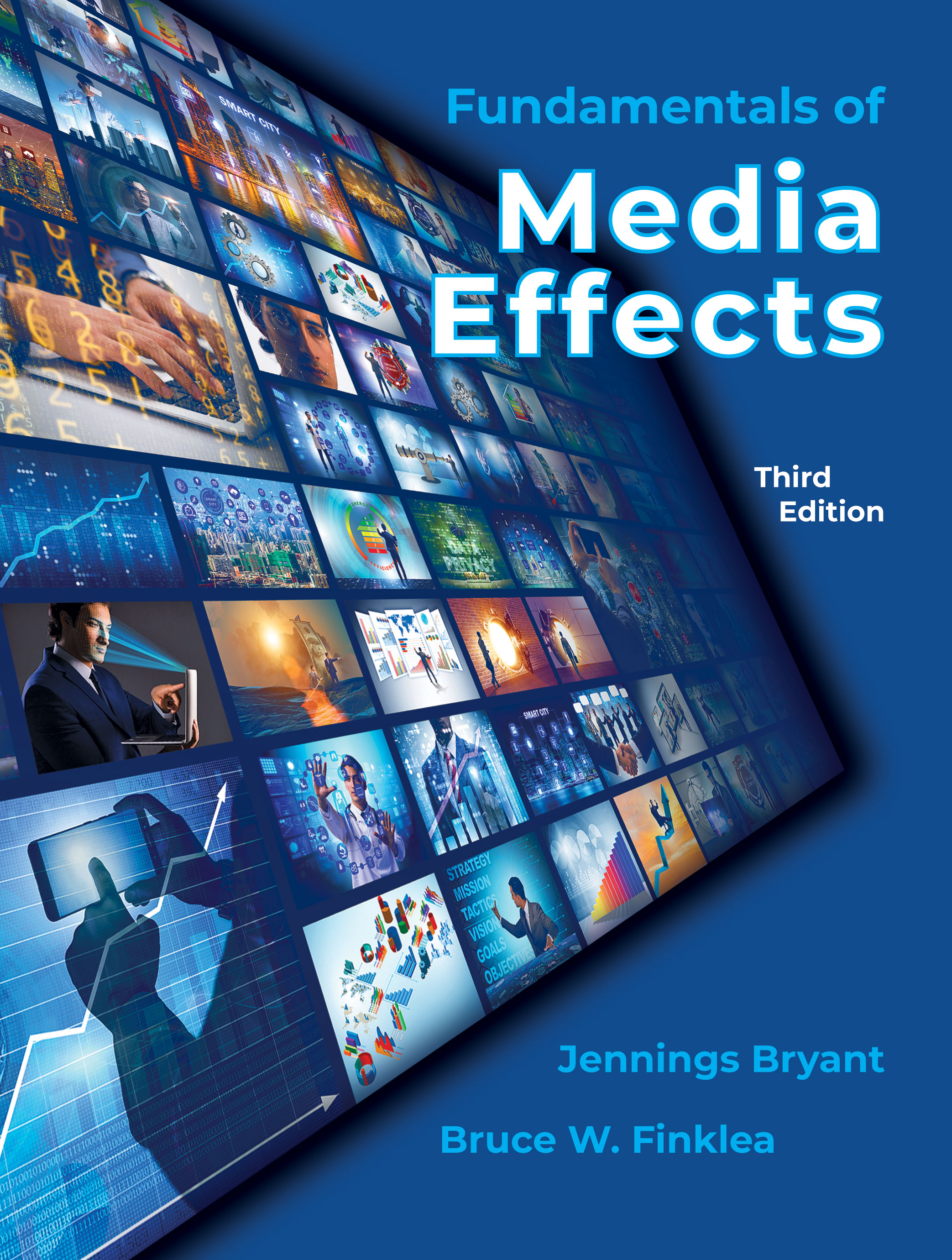 Fundamentals of Media Effects: Third Edition by Jennings  Bryant, Bruce W. Finklea