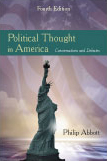 Political Thought in America: Conversations and Debates by Philip  Abbott