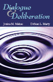 Dialogue and Deliberation:  by Josina M. Makau, Debian L. Marty