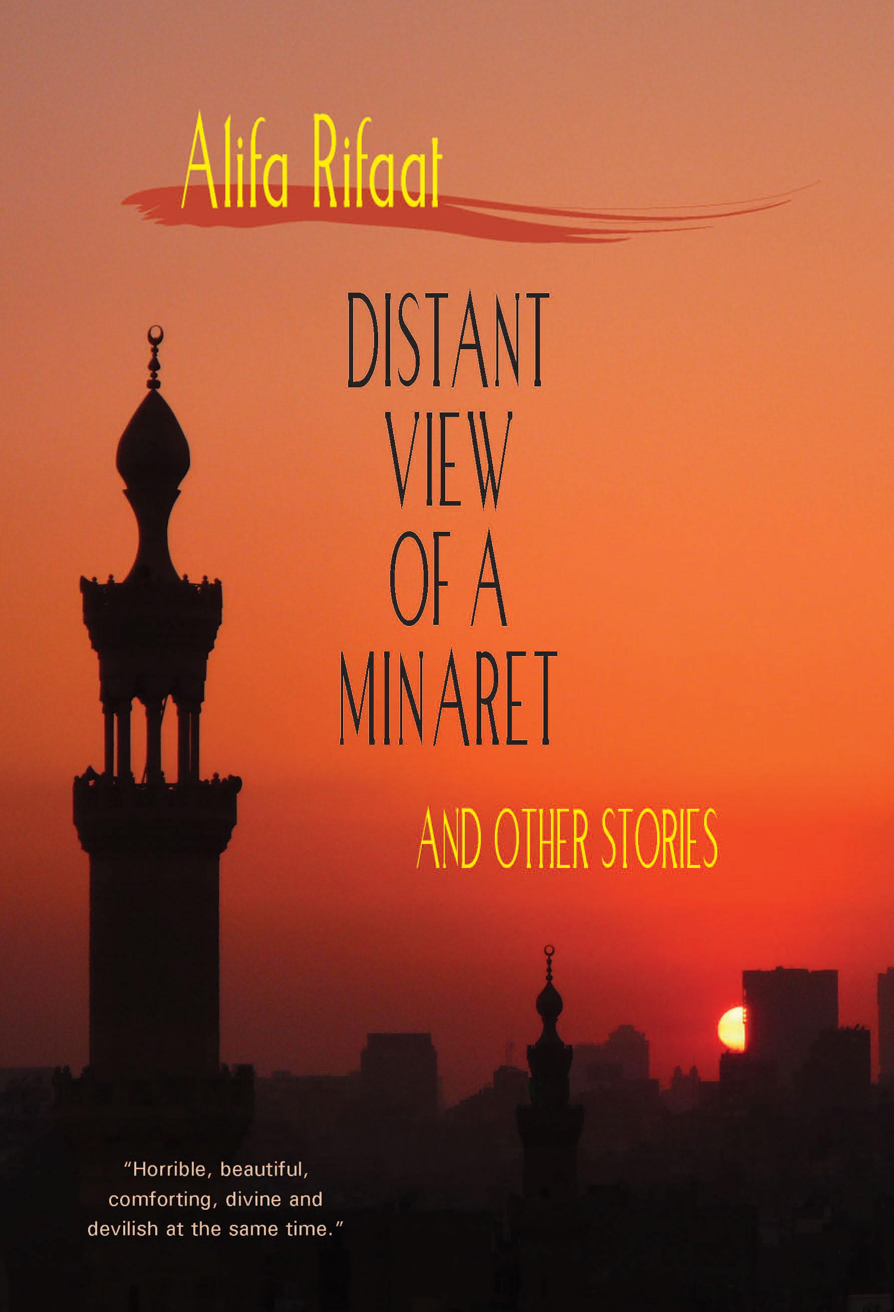 Distant View of a Minaret and Other Stories:  by Alifa  Rifaat (translated by Denys  Johnson-Davies)