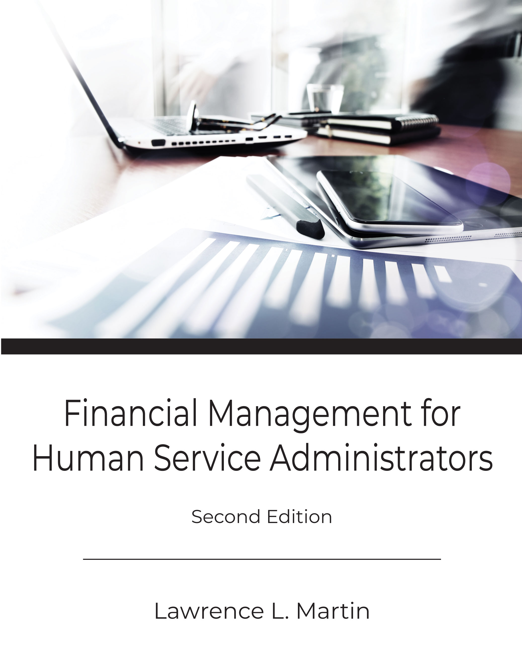 Financial Management for Human Service Administrators: Second Edition by Lawrence L. Martin