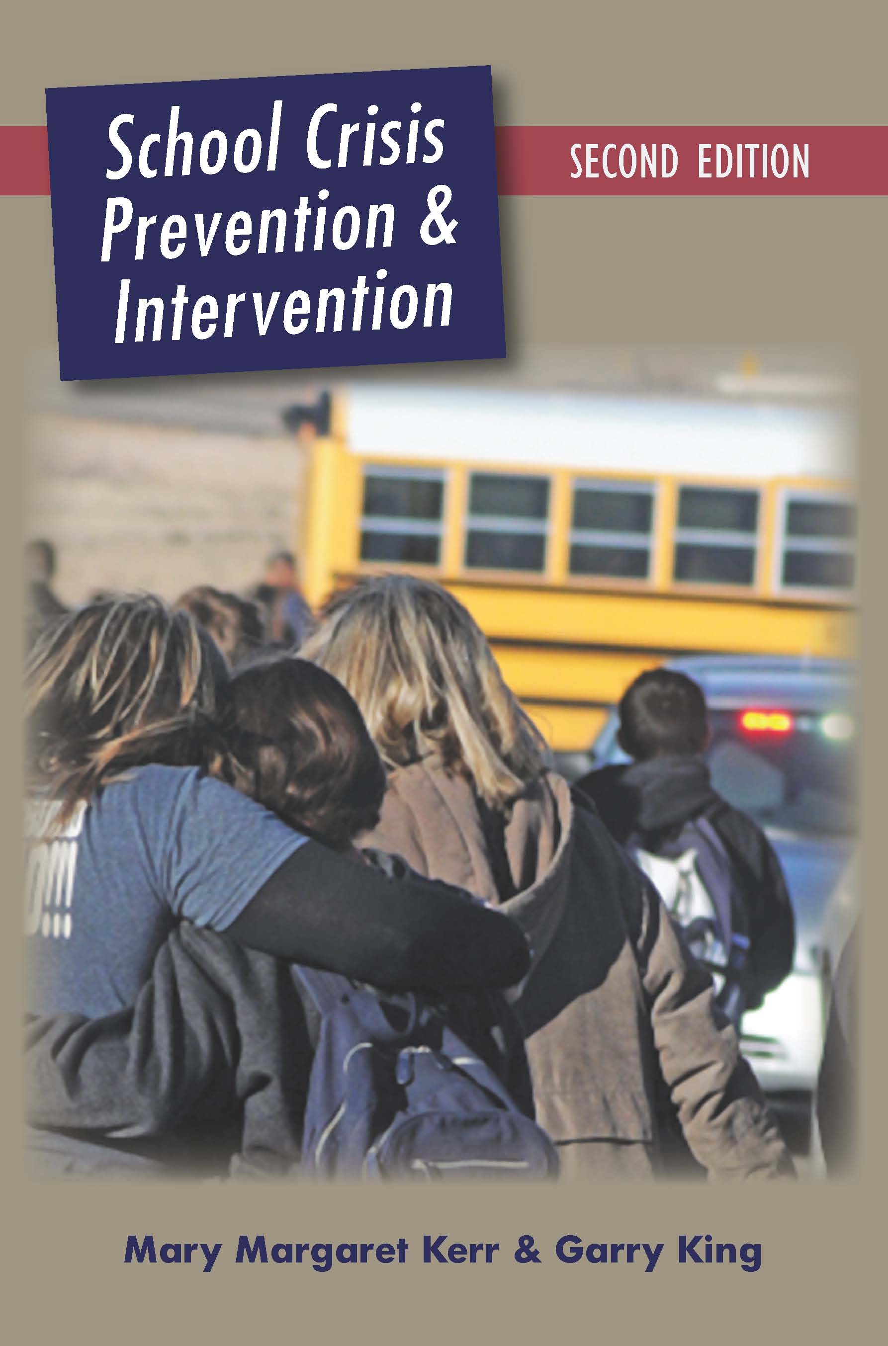 School Crisis Prevention and Intervention:  by Mary Margaret Kerr, Garry  King