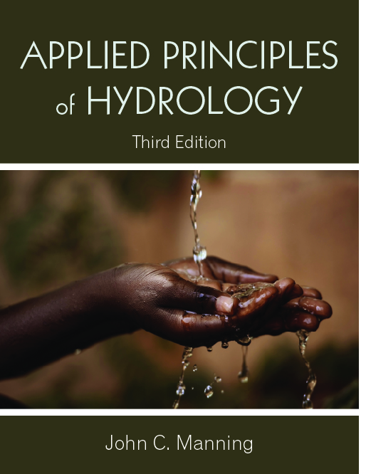 Applied Principles of Hydrology:  by John C. Manning