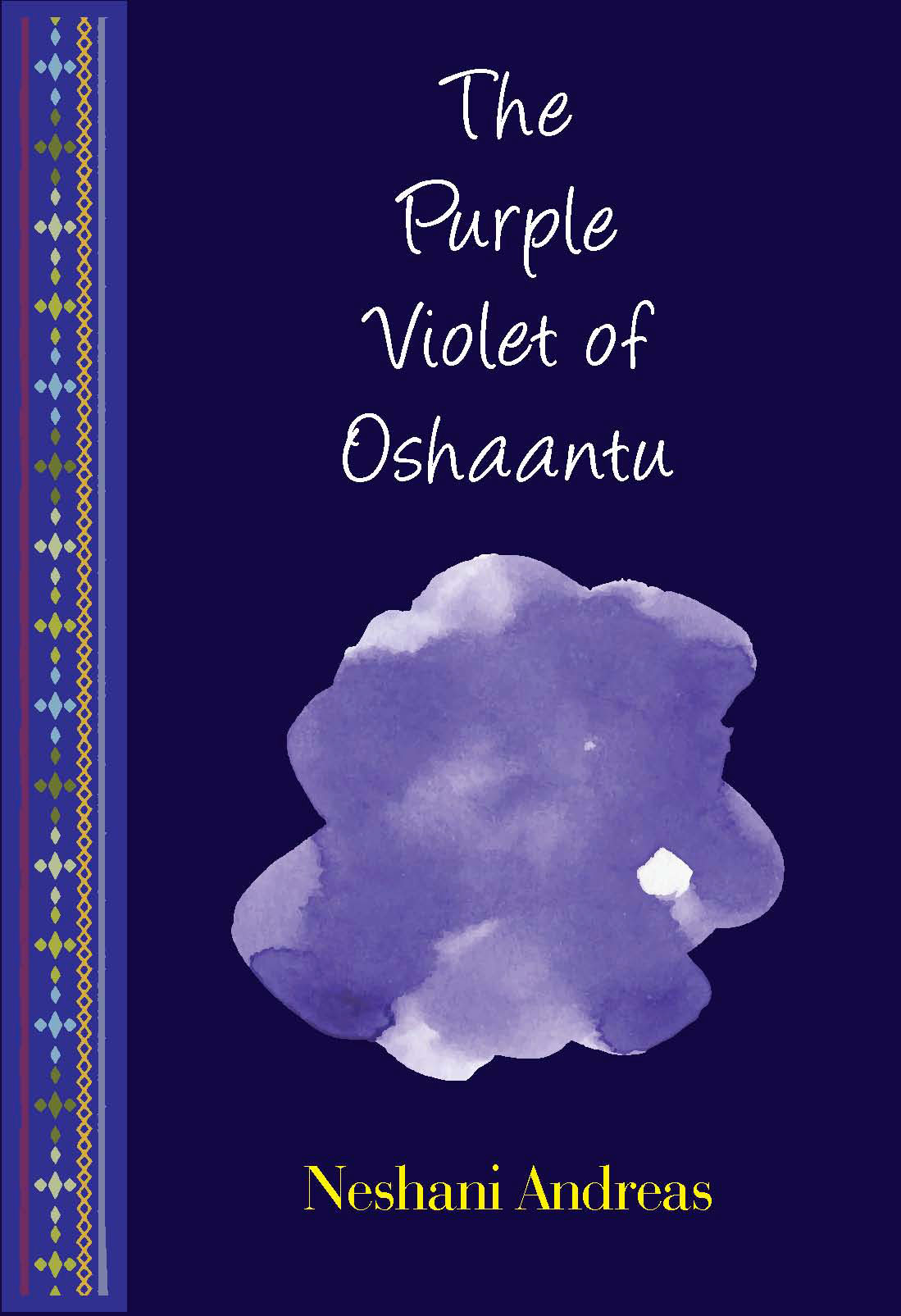 The Purple Violet of Oshaantu:  by Neshani  Andreas