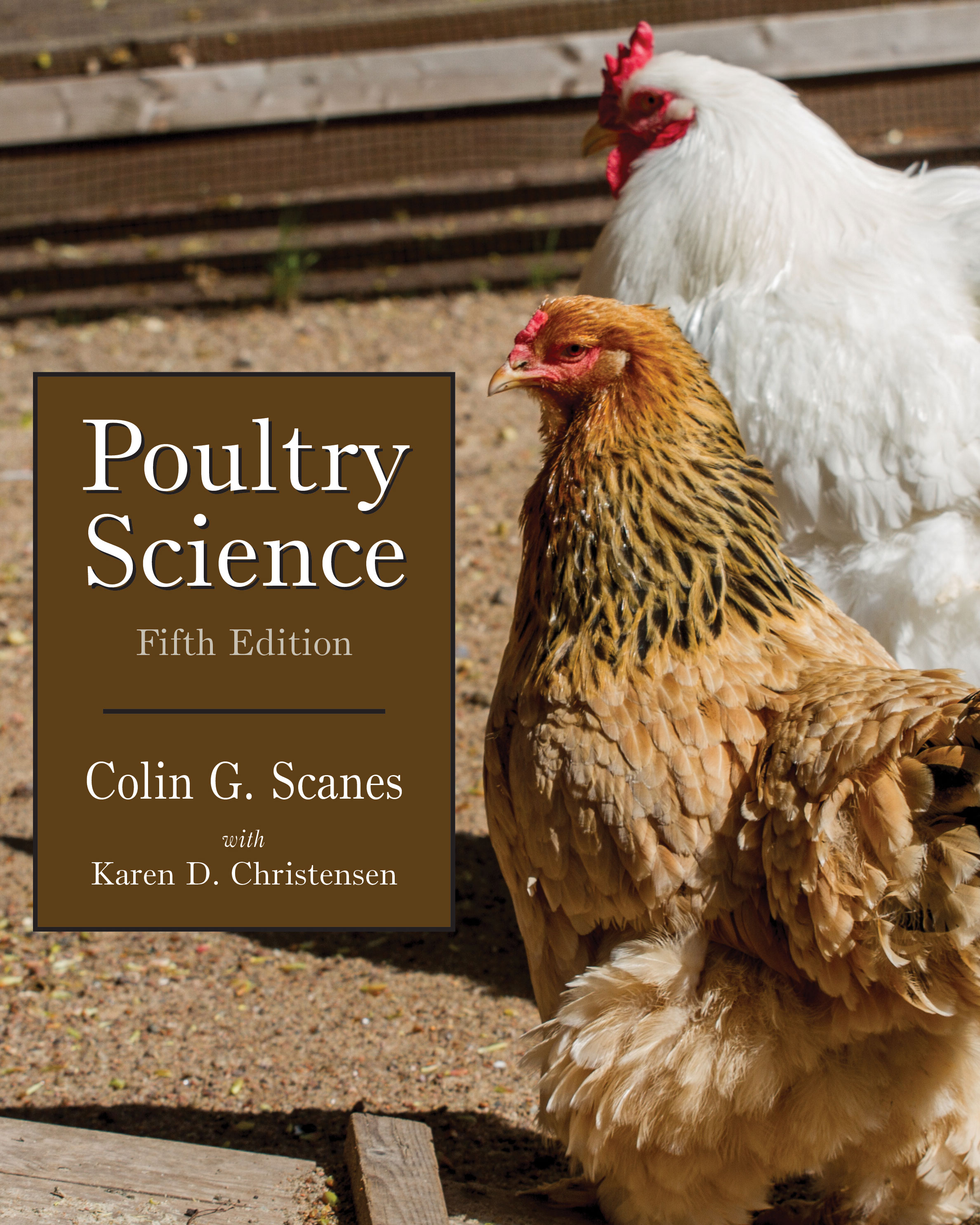 Poultry Science:  by Colin G. Scanes with Karen D. Christensen