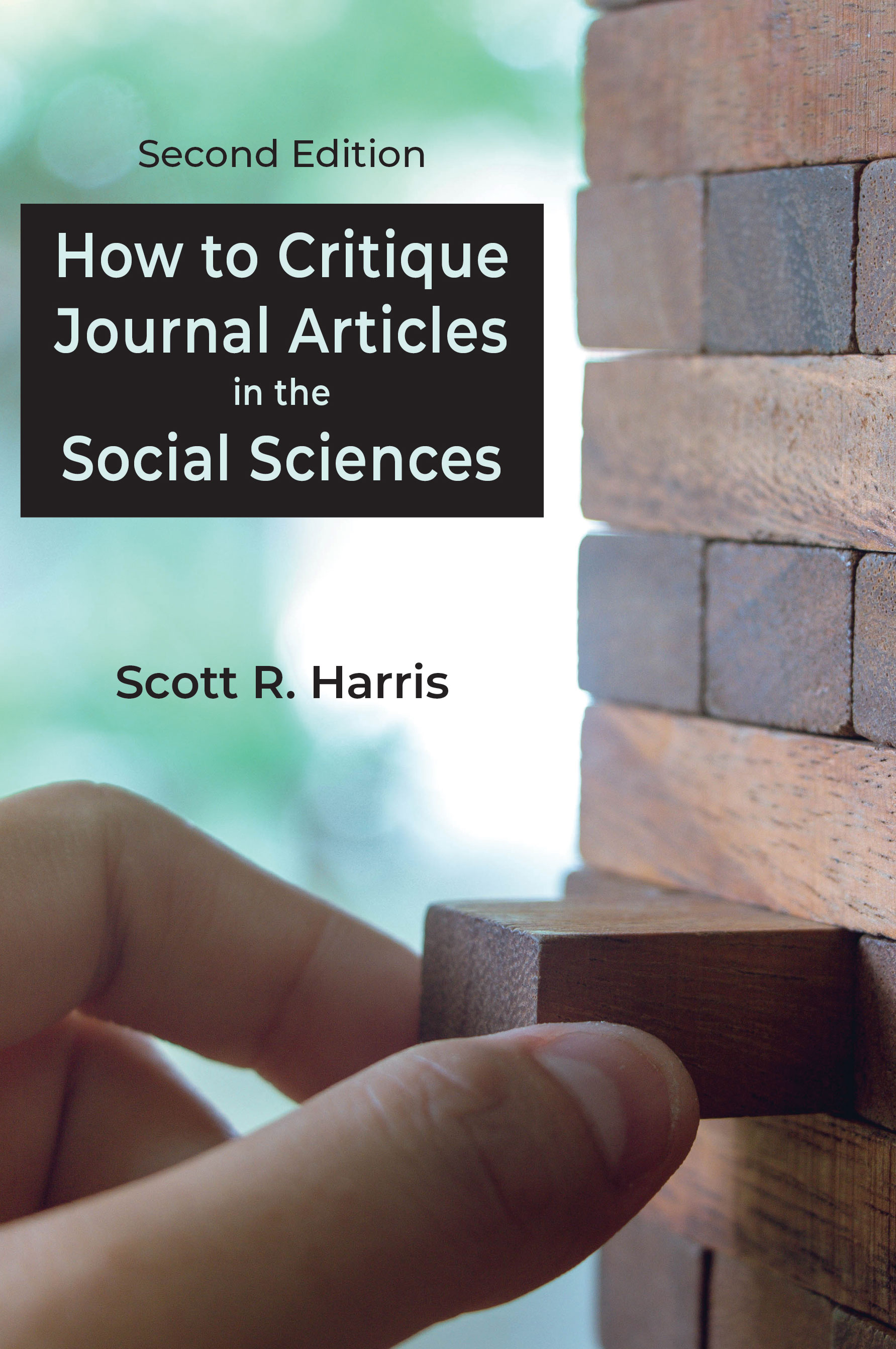 How to Critique Journal Articles in the Social Sciences:  by Scott R. Harris